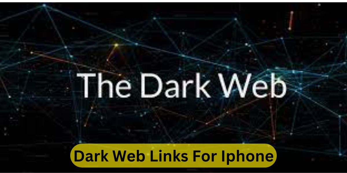 Dark Web Links for iPhone
